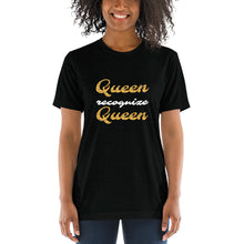 Load image into Gallery viewer, Queen Recognize QUEEN Short sleeve t-shirt